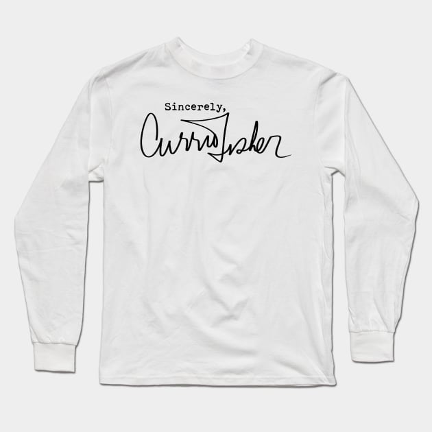 Carrie Fisher, sincerely. Long Sleeve T-Shirt by baranskini